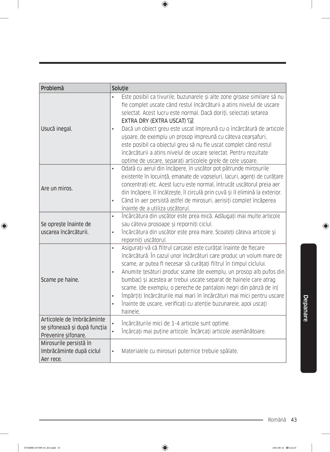 Samsung DV80K6010CW/LE manual Extra DRY Extra Uscat, Are un miros, Înainte de a utiliza uscătorul 