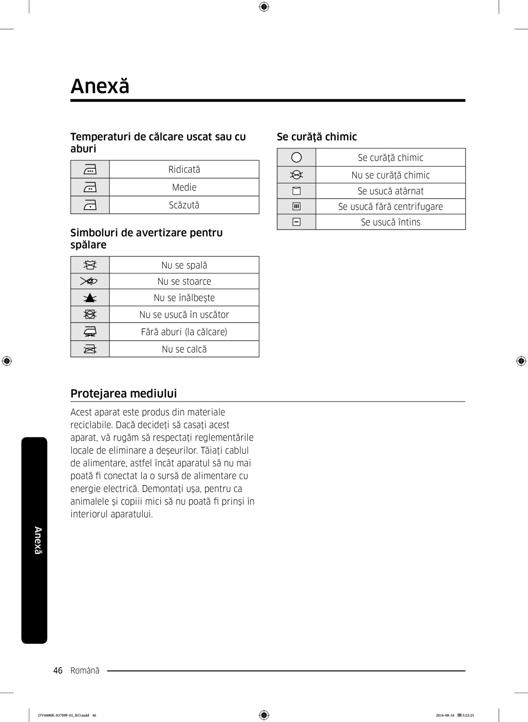 Samsung DV80K6010CW/LE manual Protejarea mediului, Temperaturi de călcare uscat sau cu aburi, Se curăţă chimic 