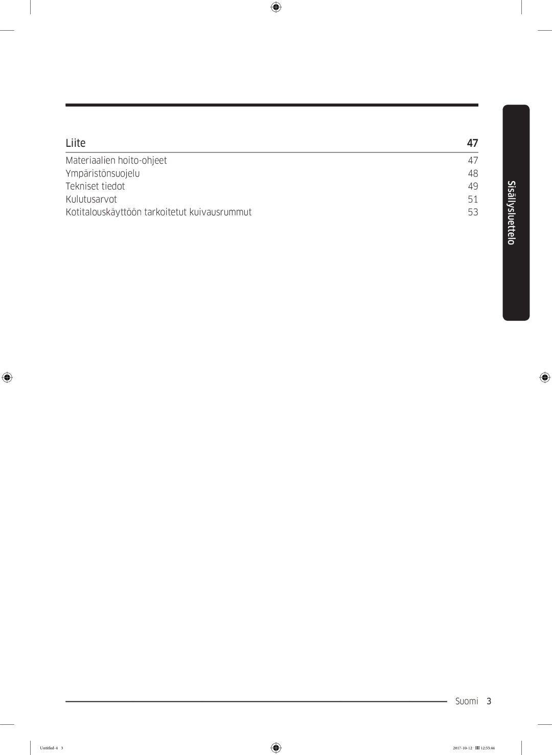 Samsung DV70M5020KW/EE, DV80M50101W/EE, DV80M5010KW/EE, DV90M50003W/EE, DV80M52102W/EE, DV80M50102W/EE manual Liite 