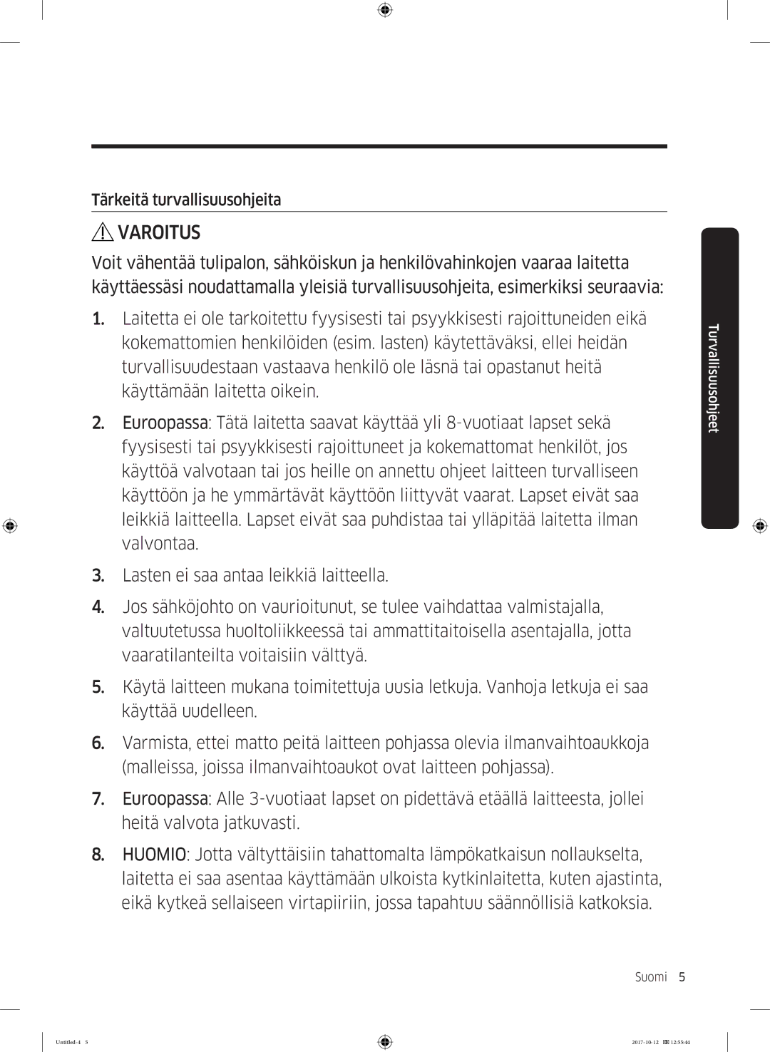 Samsung DV90M50003W/EE, DV80M50101W/EE, DV70M5020KW/EE, DV80M5010KW/EE, DV80M52102W/EE Varoitus, Tärkeitä turvallisuusohjeita 