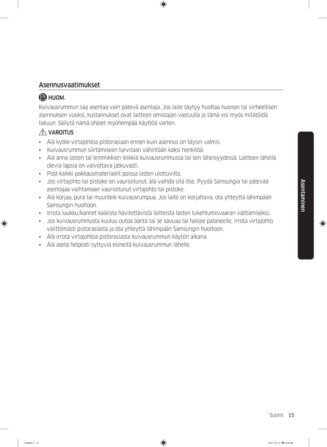 Samsung DV70M5020KW/EE, DV80M50101W/EE, DV80M5010KW/EE, DV90M50003W/EE, DV80M52102W/EE manual Asennusvaatimukset, Varoitus 