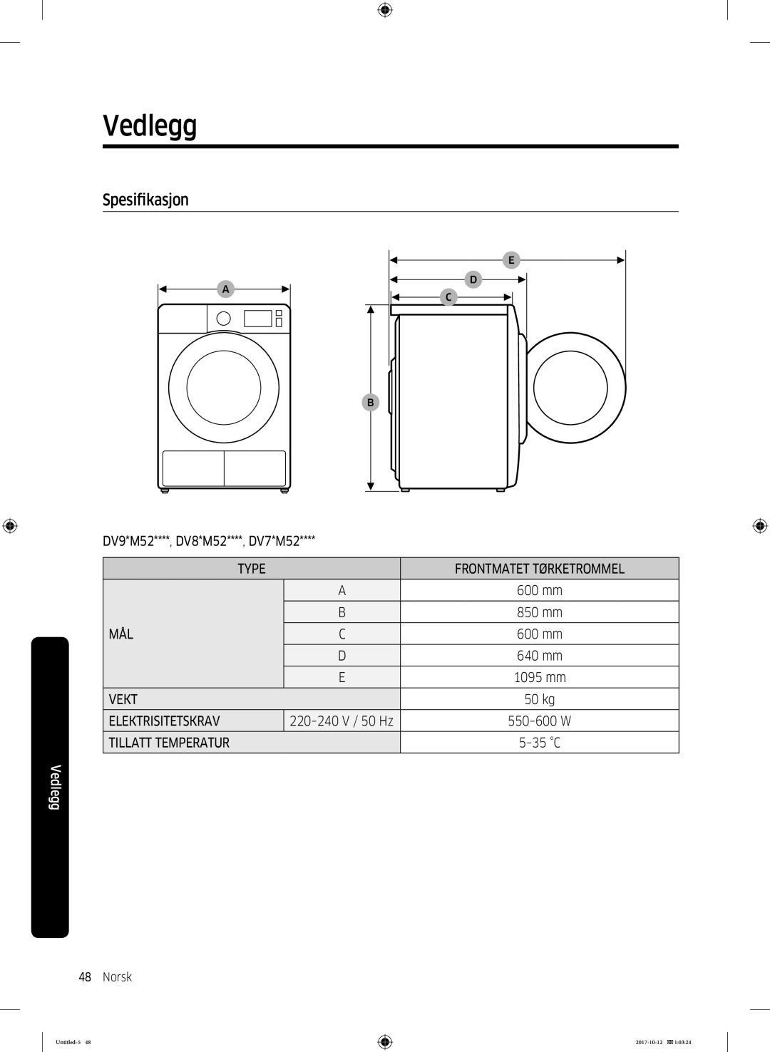 Samsung DV80M50101W/EE, DV70M5020KW/EE, DV80M5010KW/EE manual Spesifikasjon, Type Frontmatet Tørketrommel, Mål, Vekt 