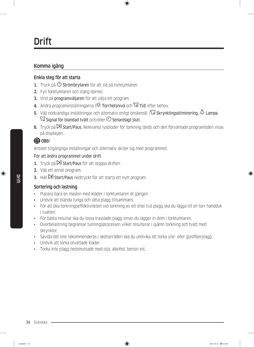 Samsung DV80M50101W/EE, DV70M5020KW/EE, DV80M5010KW/EE manual Komma igång, Enkla steg för att starta, Sortering och lastning 