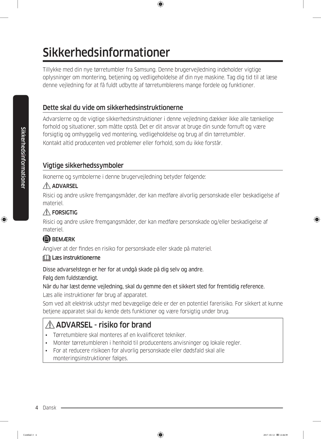 Samsung DV80M50101W/EE manual Sikkerhedsinformationer, Dette skal du vide om sikkerhedsinstruktionerne, Forsigtig, Bemærk 