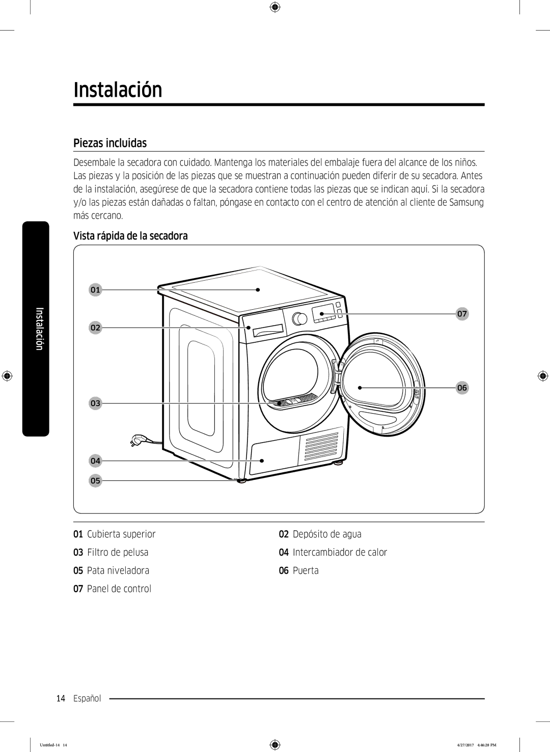 Samsung DV80M5010IW/EC, DV80M5010QW/EC manual Instalación, Piezas incluidas, Vista rápida de la secadora 