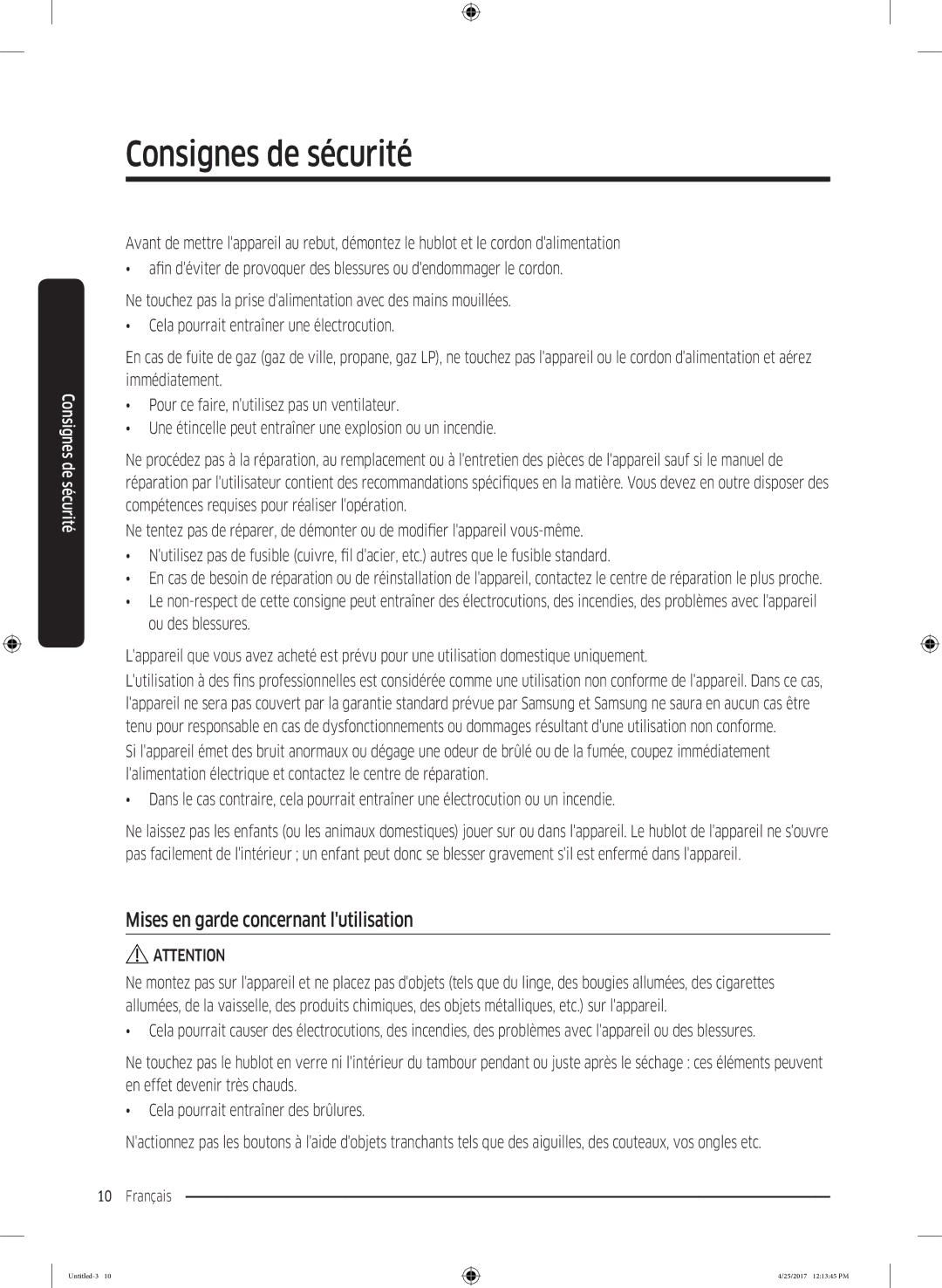 Samsung DV90M52001W/EF, DV80M52103X/EF, DV70M5020KW/EF, DV80M50101W/EF, DV80M5010KW/EF Mises en garde concernant lutilisation 