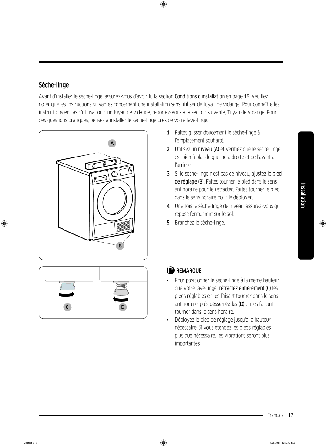 Samsung DV70M5020KW/EF, DV80M52103X/EF Sèche-linge, Faites glisser doucement le sèche-linge à, Branchez le sèche-linge 