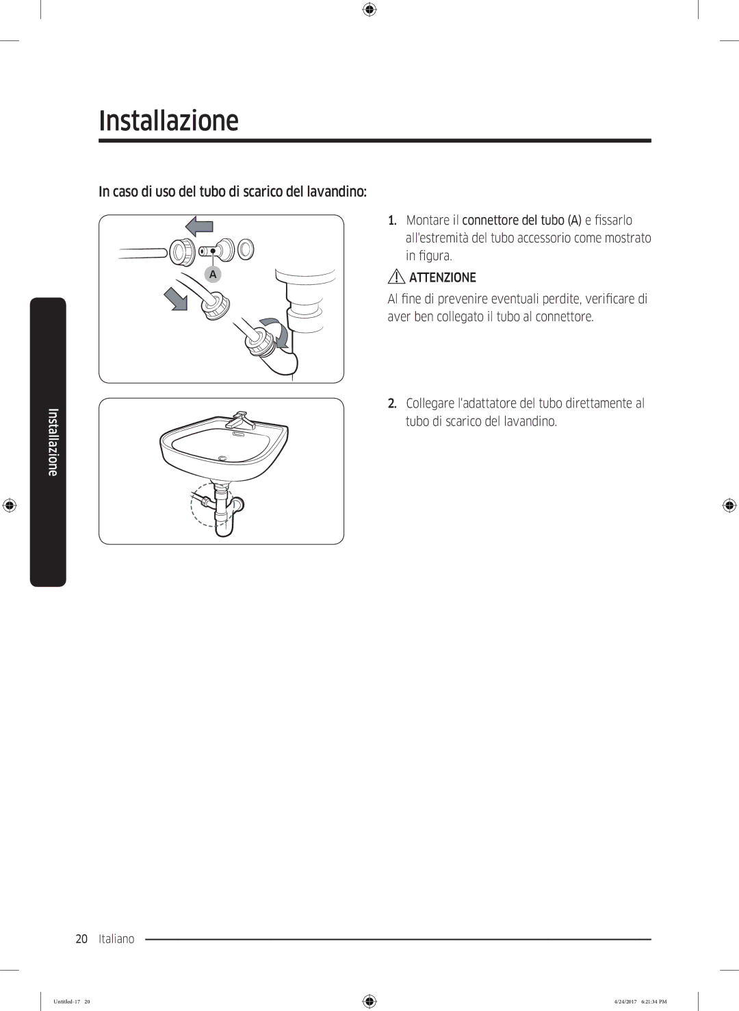 Samsung DV80M5210IW/ET, DV80M50101W/ET, DV70M5220IW/ET, DV70M50201W/ET manual Caso di uso del tubo di scarico del lavandino 