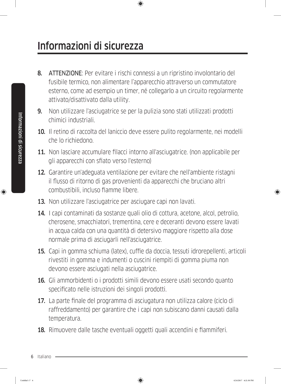 Samsung DV80M50101W/ET, DV80M5210IW/ET, DV70M5220IW/ET, DV70M50201W/ET, DV90M5000QW/ET manual Informazioni di sicurezza 