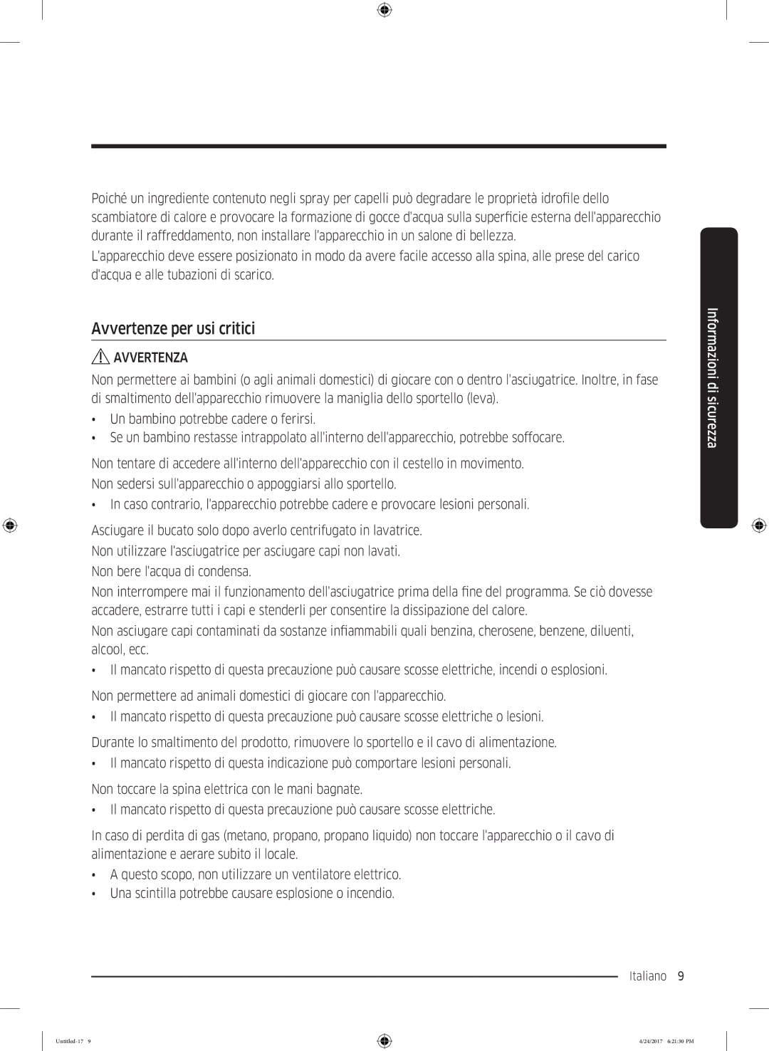 Samsung DV90M5000QW/ET, DV80M5210IW/ET, DV80M50101W/ET, DV70M5220IW/ET, DV70M50201W/ET manual Avvertenze per usi critici 