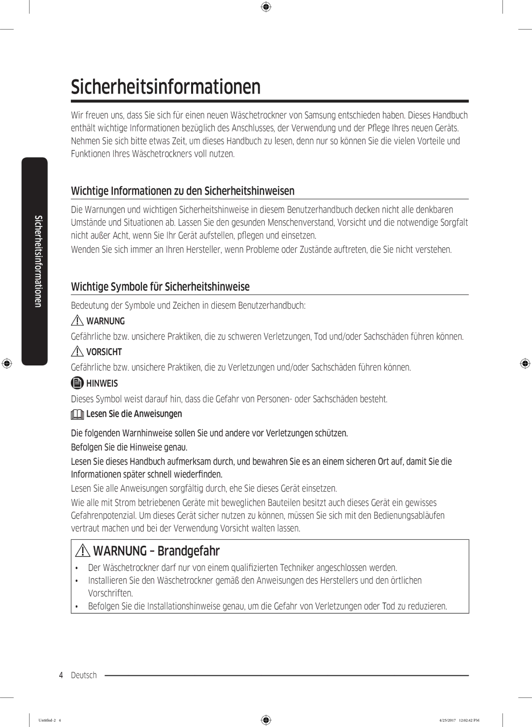 Samsung DV7FM5020KW/EG manual Wichtige Informationen zu den Sicherheitshinweisen, Wichtige Symbole für Sicherheitshinweise 