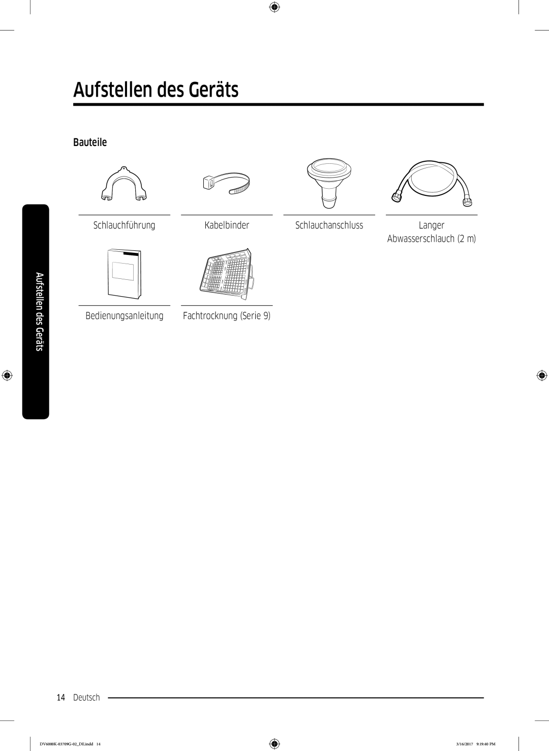 Samsung DV8EK6010EW/EG, DV80K6010CW/EG manual Bauteile, Schlauchführung Kabelbinder Schlauchanschluss, Bedienungsanleitung 