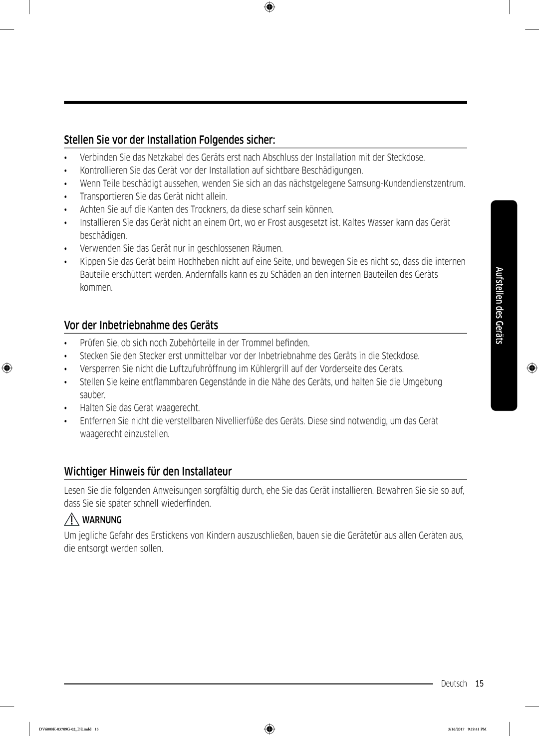 Samsung DV80K6010CW/EG manual Stellen Sie vor der Installation Folgendes sicher, Vor der Inbetriebnahme des Geräts 