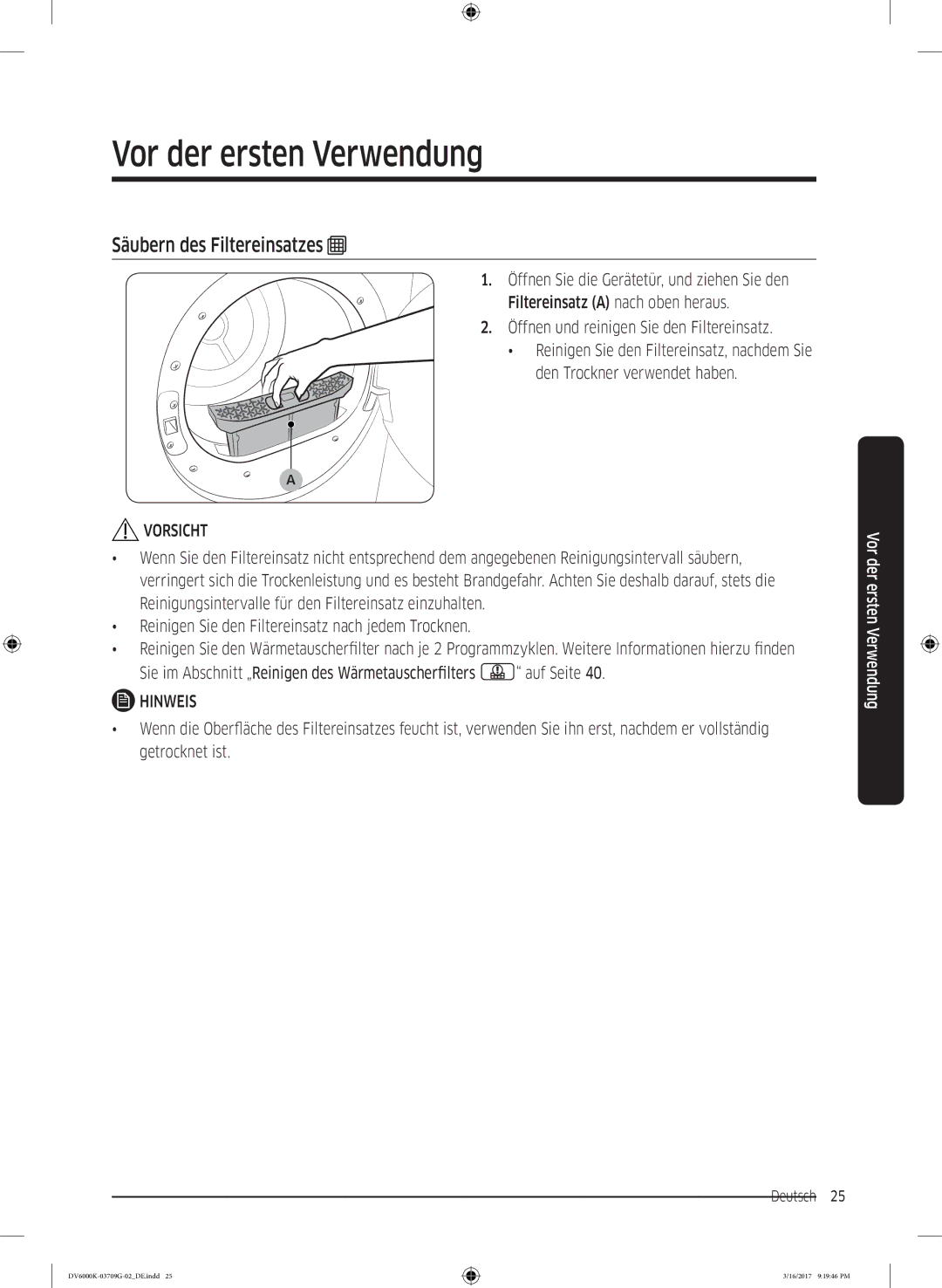 Samsung DV80K6010CW/EG, DV8EK6010EW/EG manual Vor der ersten Verwendung, Säubern des Filtereinsatzes 