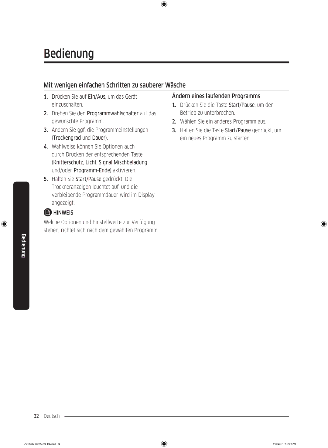 Samsung DV8EK6010EW/EG manual Mit wenigen einfachen Schritten zu sauberer Wäsche, Ändern eines laufenden Programms 