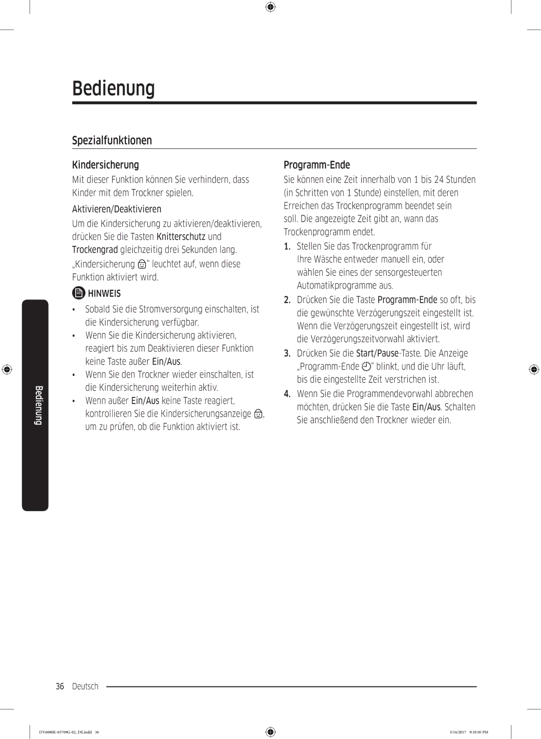 Samsung DV8EK6010EW/EG manual Spezialfunktionen, Kindersicherung, Programm-Ende, Wenn außer Ein/Aus keine Taste reagiert 