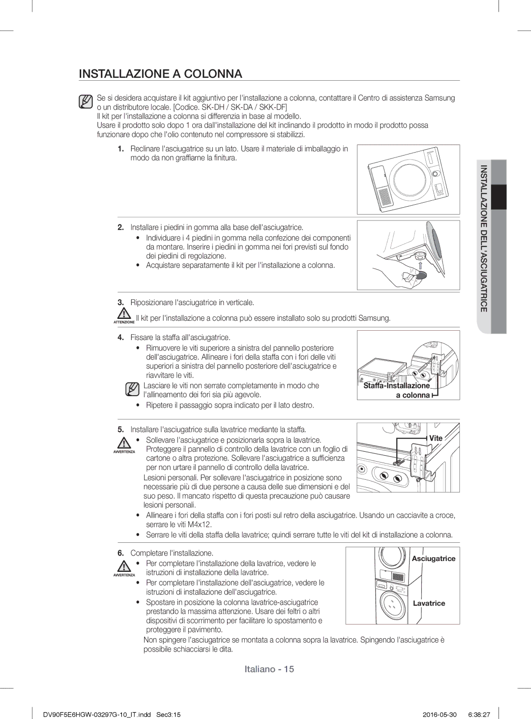 Samsung DV70F5E2HGW/ET, DV90F5E6HGW/ET, DV80F5E5HGW/ET, DV81F5E5HGW/ET manual Installazione a Colonna 