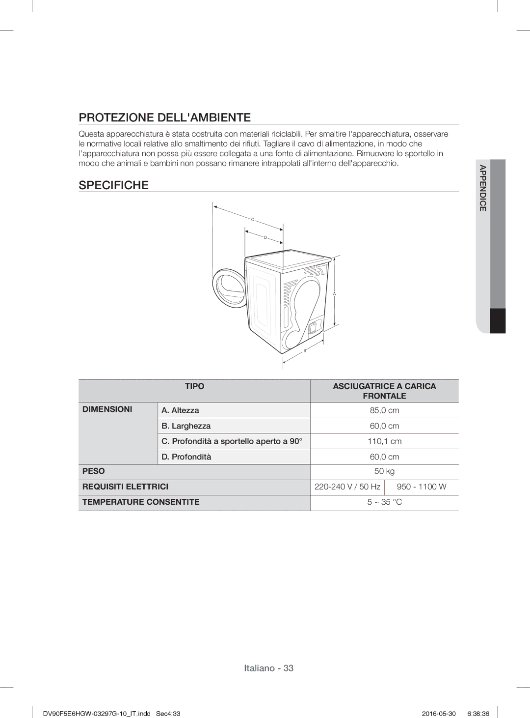 Samsung DV80F5E5HGW/ET, DV90F5E6HGW/ET, DV81F5E5HGW/ET, DV70F5E2HGW/ET manual Protezione Dellambiente, Specifiche 