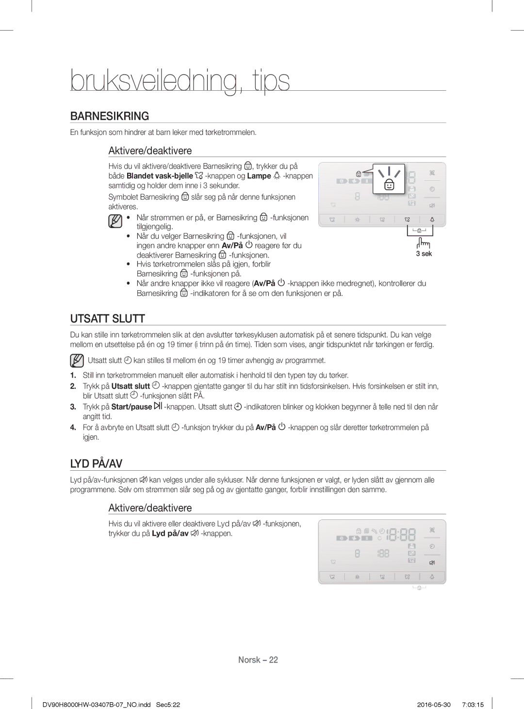 Samsung DV90H8000HW/EE, DV80H8100HW/EE manual Barnesikring, Utsatt Slutt, Lyd På/Av, Aktivere/deaktivere 