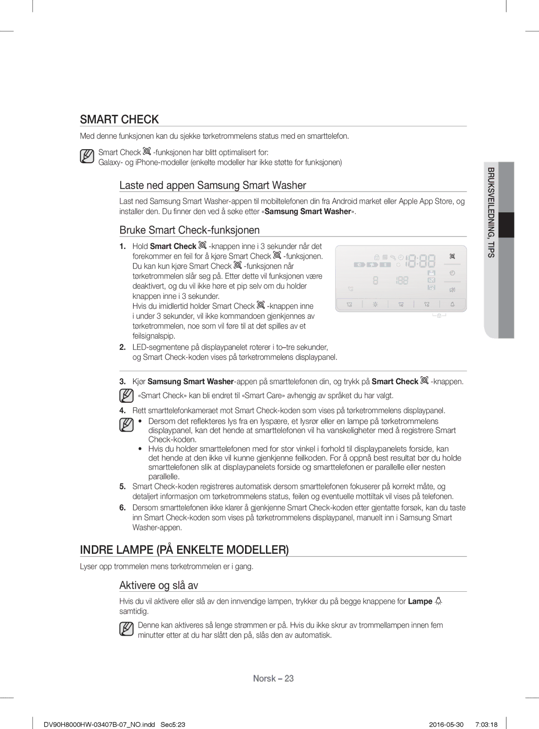 Samsung DV80H8100HW/EE Indre Lampe PÅ Enkelte Modeller, Laste ned appen Samsung Smart Washer, Bruke Smart Check-funksjonen 