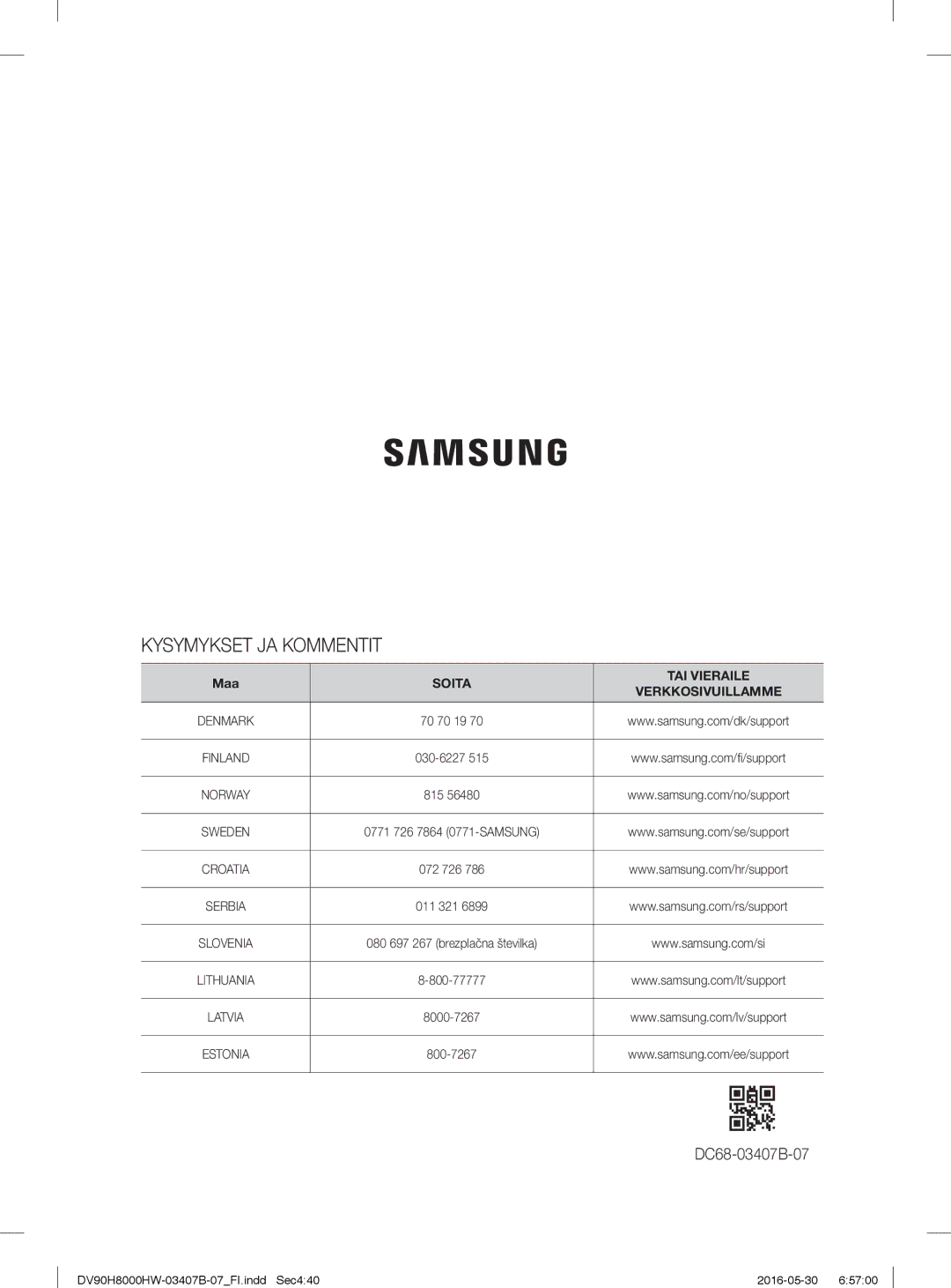 Samsung DV90H8000HW/EE, DV80H8100HW/EE manual Kysymykset JA Kommentit 