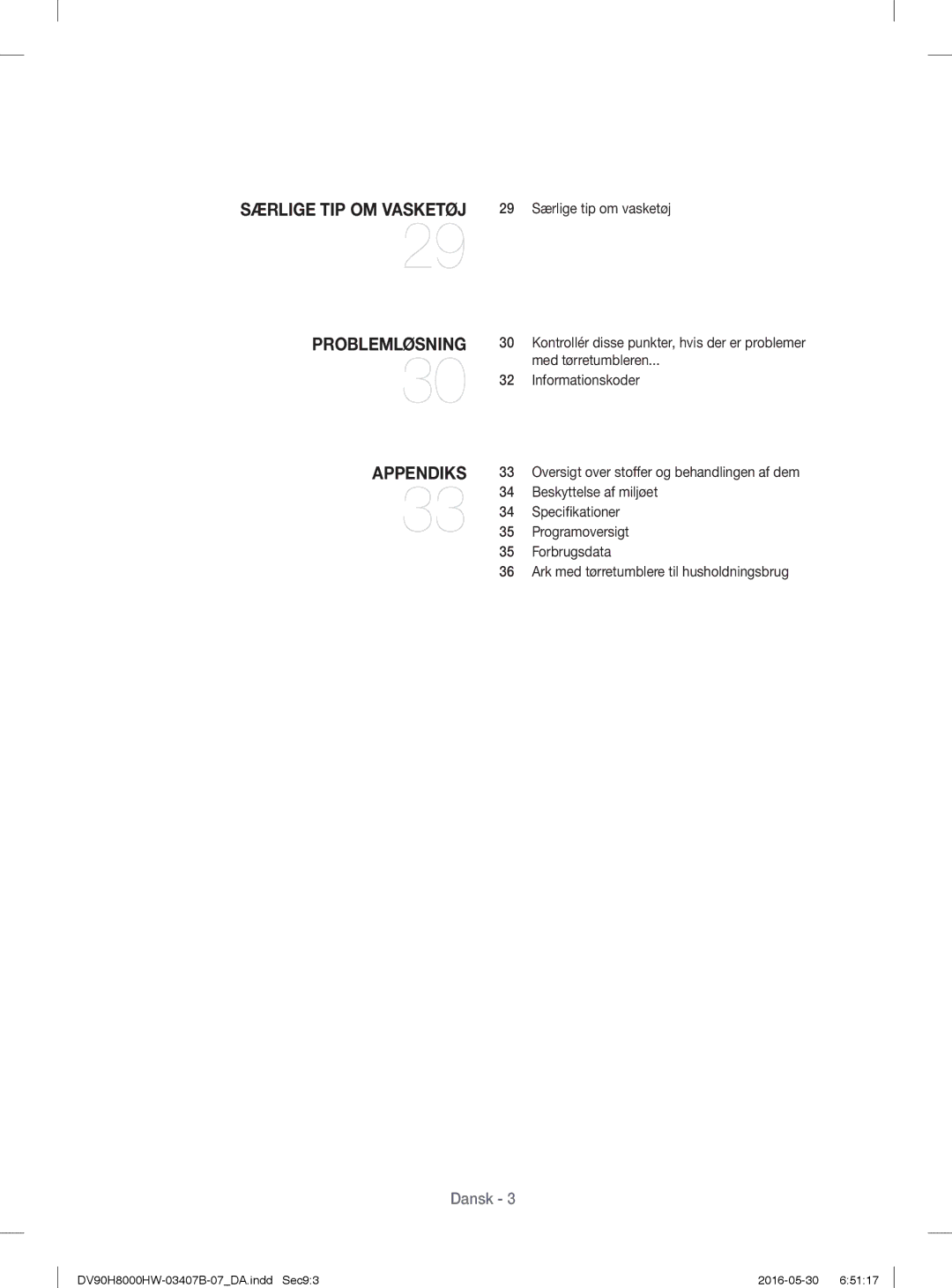 Samsung DV80H8100HW/EE, DV90H8000HW/EE manual Særlige TIP OM Vasketøj Problemløsning Appendiks 