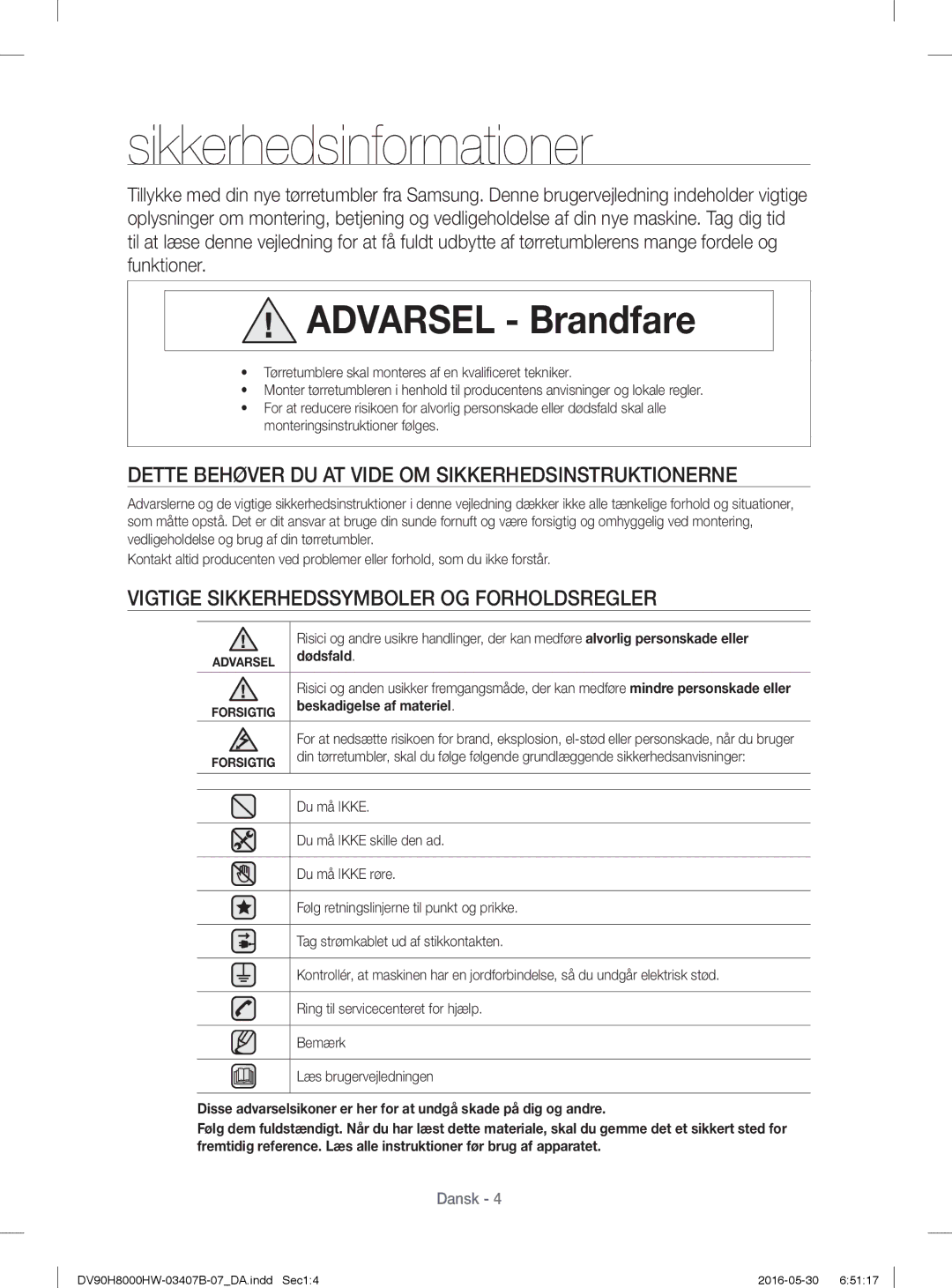 Samsung DV90H8000HW/EE manual Sikkerhedsinformationer, Dette Behøver DU AT Vide OM Sikkerhedsinstruktionerne, Dødsfald 