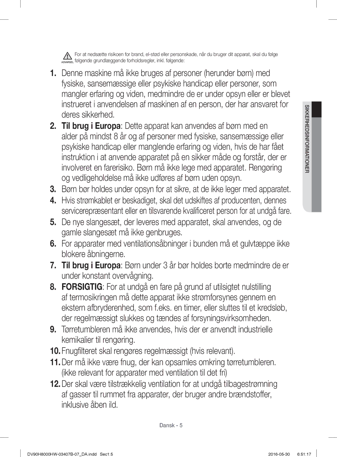 Samsung DV80H8100HW/EE, DV90H8000HW/EE manual Sikkerhedsinformationer 