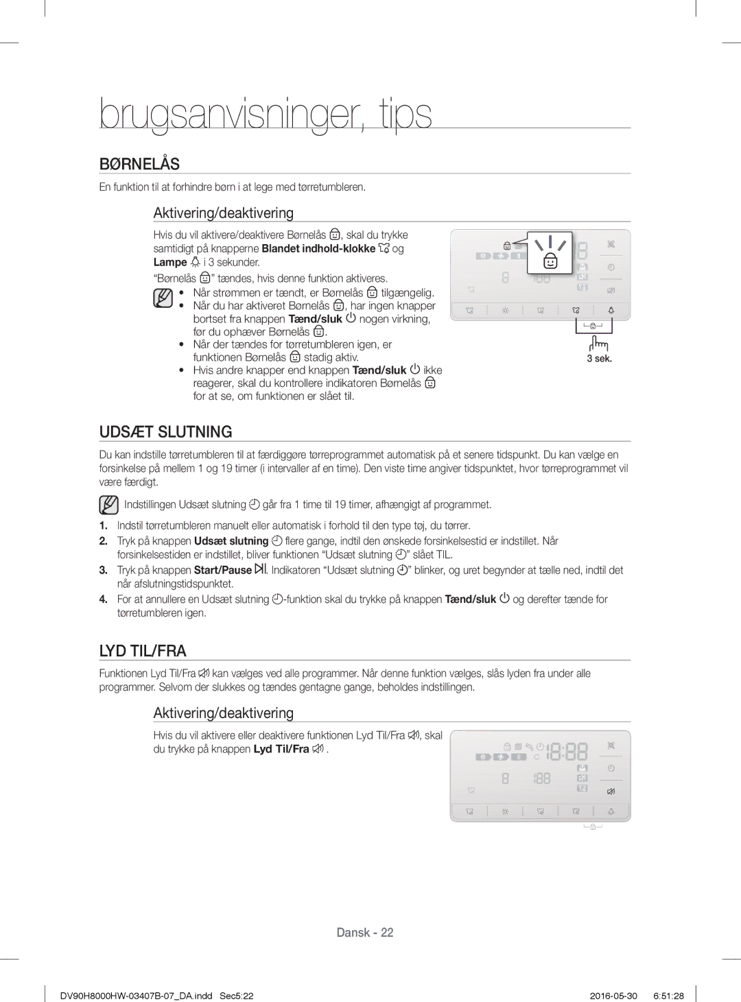 Samsung DV90H8000HW/EE, DV80H8100HW/EE manual Børnelås, Udsæt Slutning, Lyd Til/Fra, Aktivering/deaktivering 