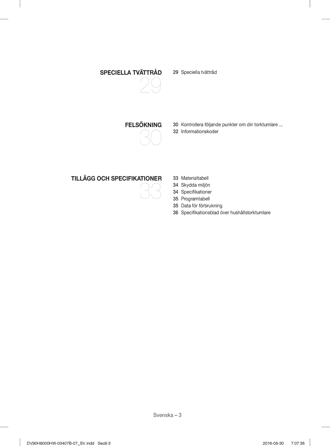 Samsung DV80H8100HW/EE, DV90H8000HW/EE manual Speciella Tvättråd Felsökning Tillägg OCH Specifikationer 