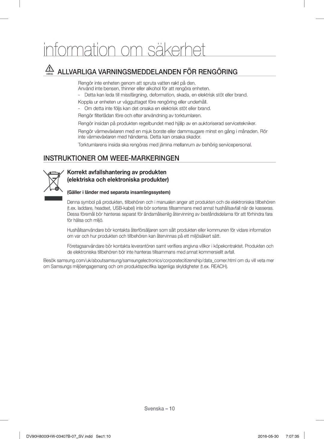 Samsung DV90H8000HW/EE manual Varning Allvarliga Varningsmeddelanden FÖR Rengöring, Instruktioner OM WEEE-MARKERINGEN 