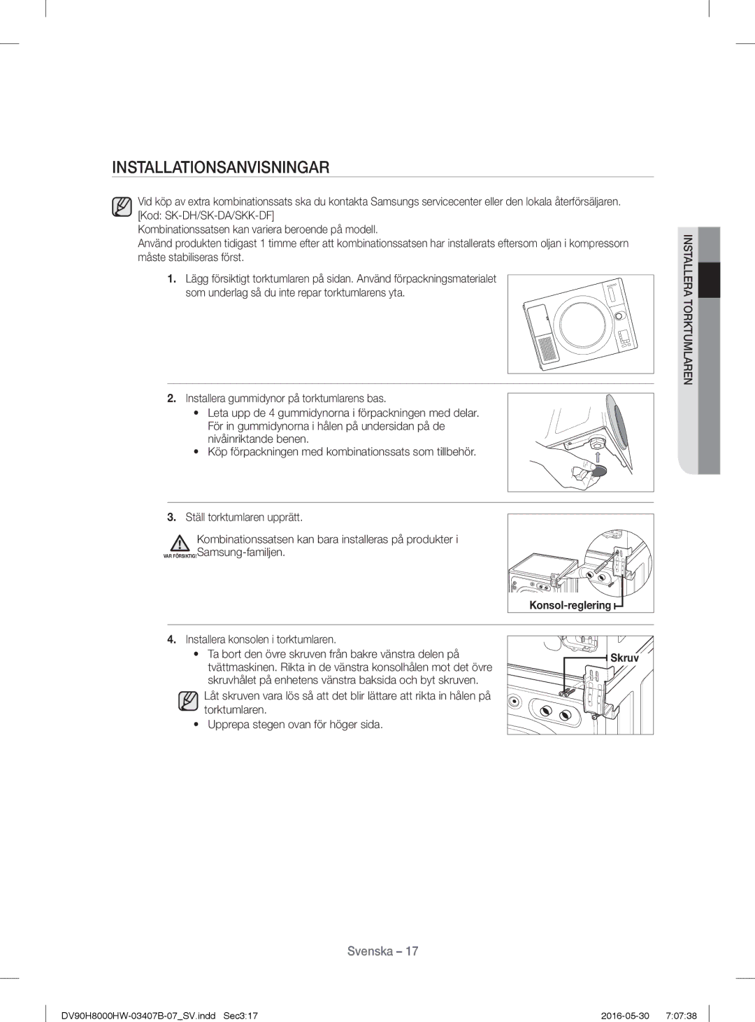 Samsung DV80H8100HW/EE, DV90H8000HW/EE manual Installationsanvisningar, Installera konsolen i torktumlaren 