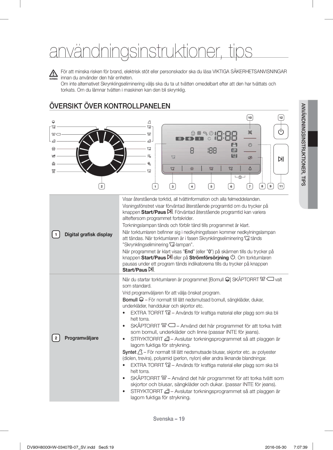 Samsung DV80H8100HW/EE manual Användningsinstruktioner, tips, Översikt Över Kontrollpanelen, Digital graﬁsk display 