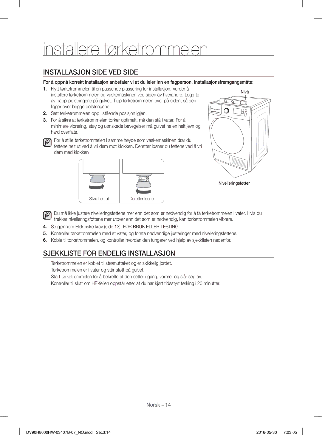 Samsung DV90H8000HW/EE, DV80H8100HW/EE manual Installasjon Side VED Side, Sjekkliste for Endelig Installasjon 