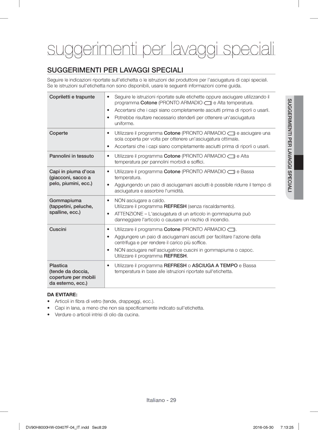 Samsung DV90H8000HW/ET manual Suggerimenti PER Lavaggi Speciali 