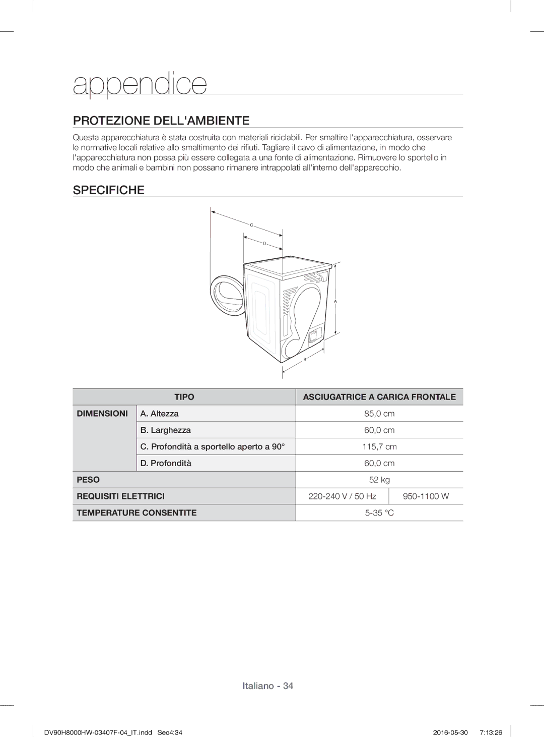 Samsung DV90H8000HW/ET manual Protezione Dellambiente, Specifiche 