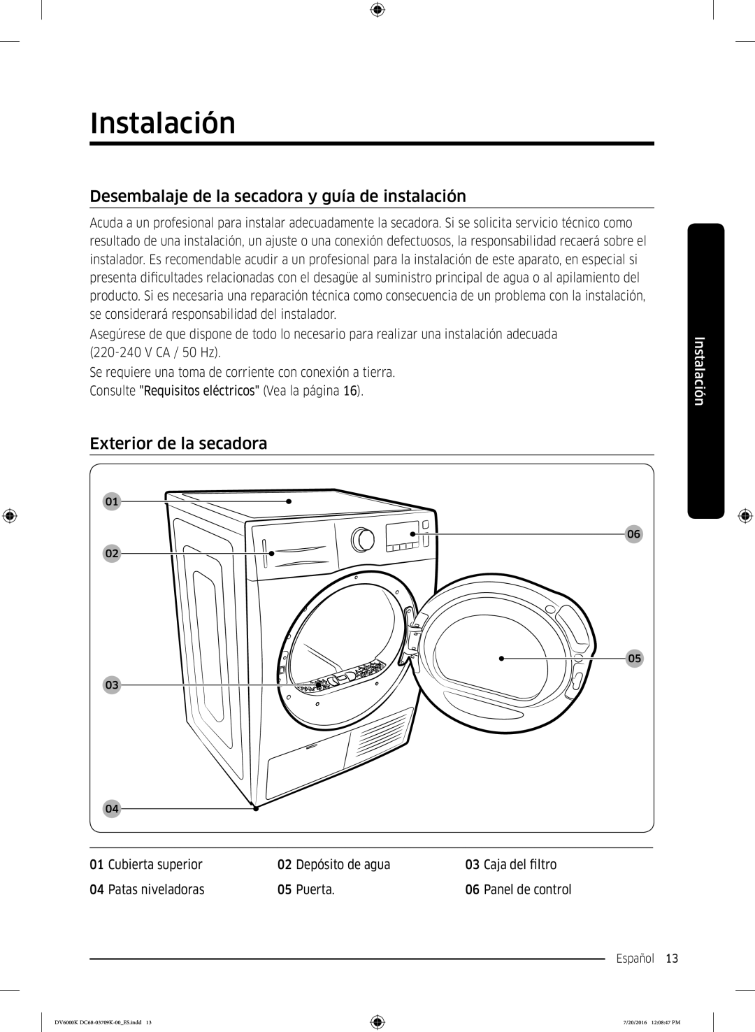 Samsung DV90K6000CW/EC manual Instalación, Desembalaje de la secadora y guía de instalación, Exterior de la secadora 