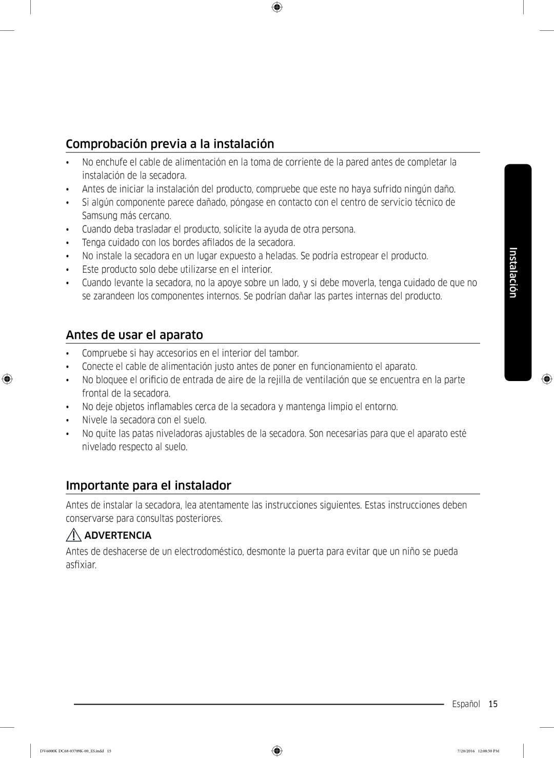 Samsung DV90K6000CW/EC manual Comprobación previa a la instalación, Antes de usar el aparato, Importante para el instalador 