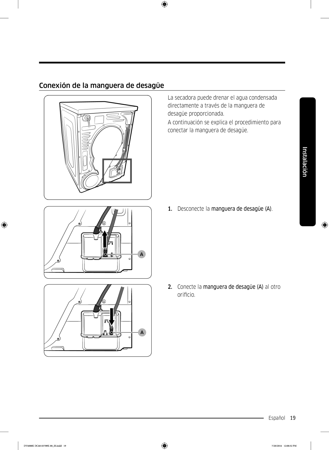 Samsung DV90K6000CW/EC manual Conexión de la manguera de desagüe 