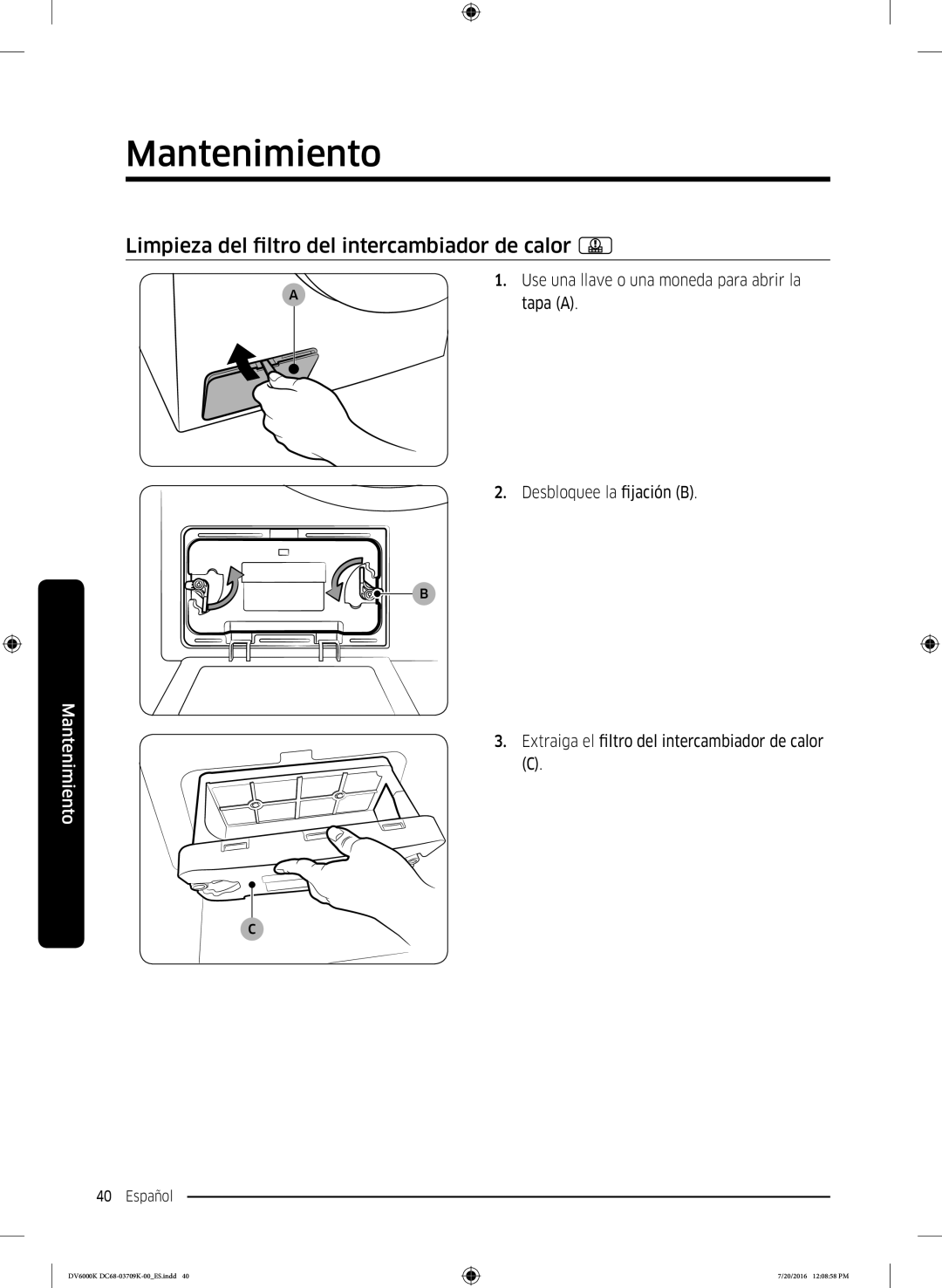 Samsung DV90K6000CW/EC manual Limpieza del filtro del intercambiador de calor 