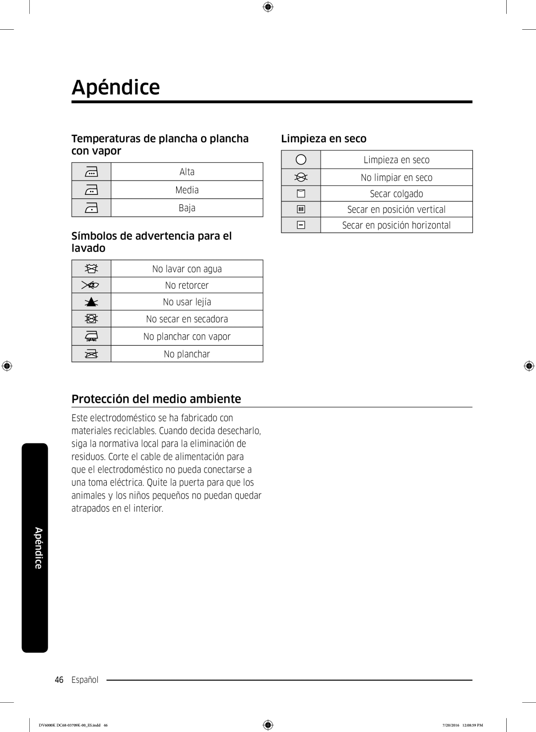 Samsung DV90K6000CW/EC manual Protección del medio ambiente, Temperaturas de plancha o plancha con vapor, Limpieza en seco 