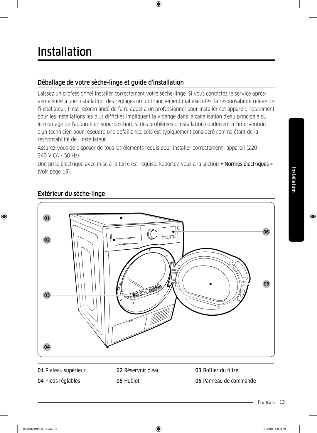 Samsung DV80K6010CW/EF manual Installation, Déballage de votre sèche-linge et guide dinstallation, Extérieur du sèche-linge 