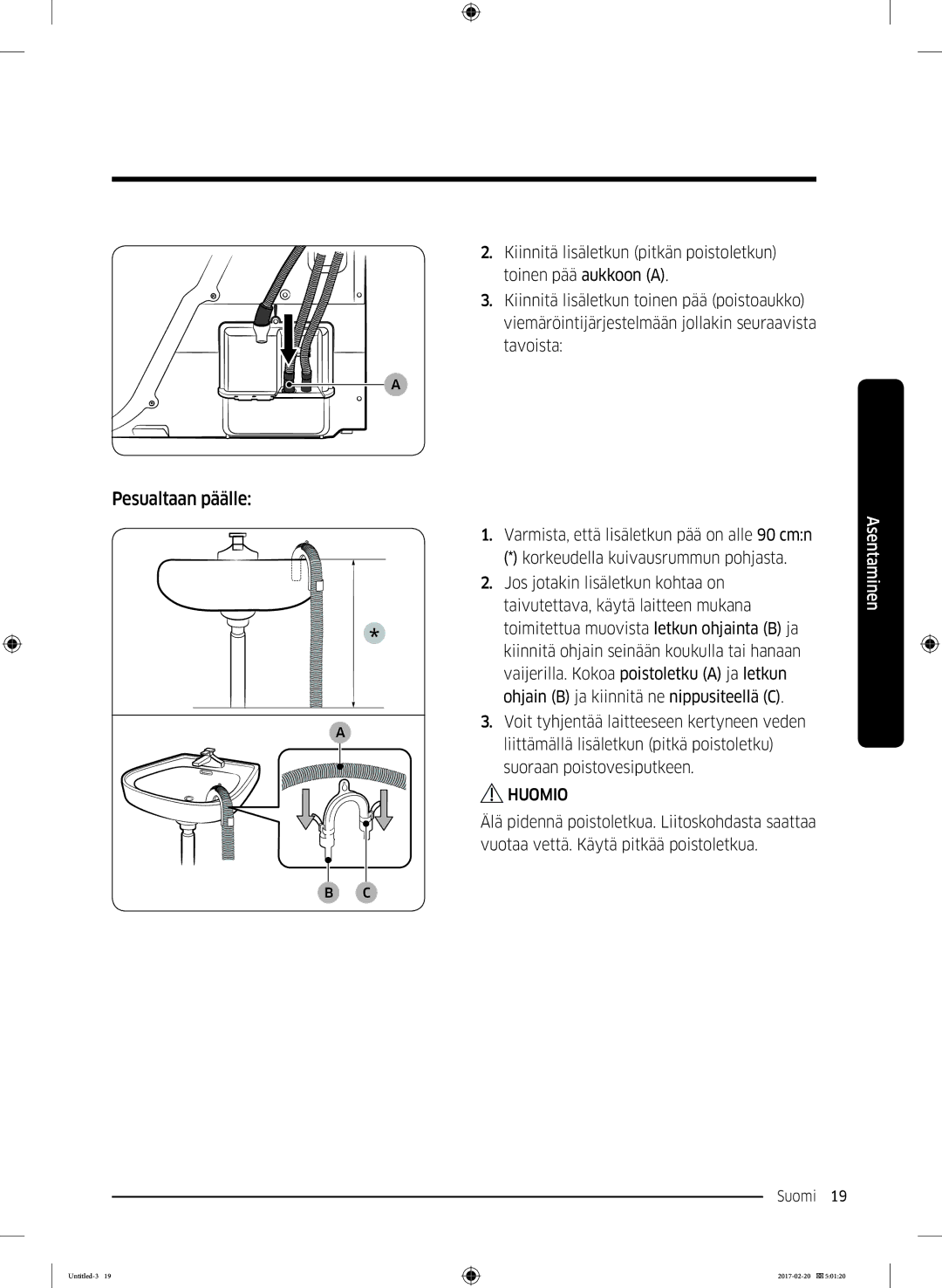 Samsung DV90M6200EW/EE manual Pesualtaan päälle, Huomio 