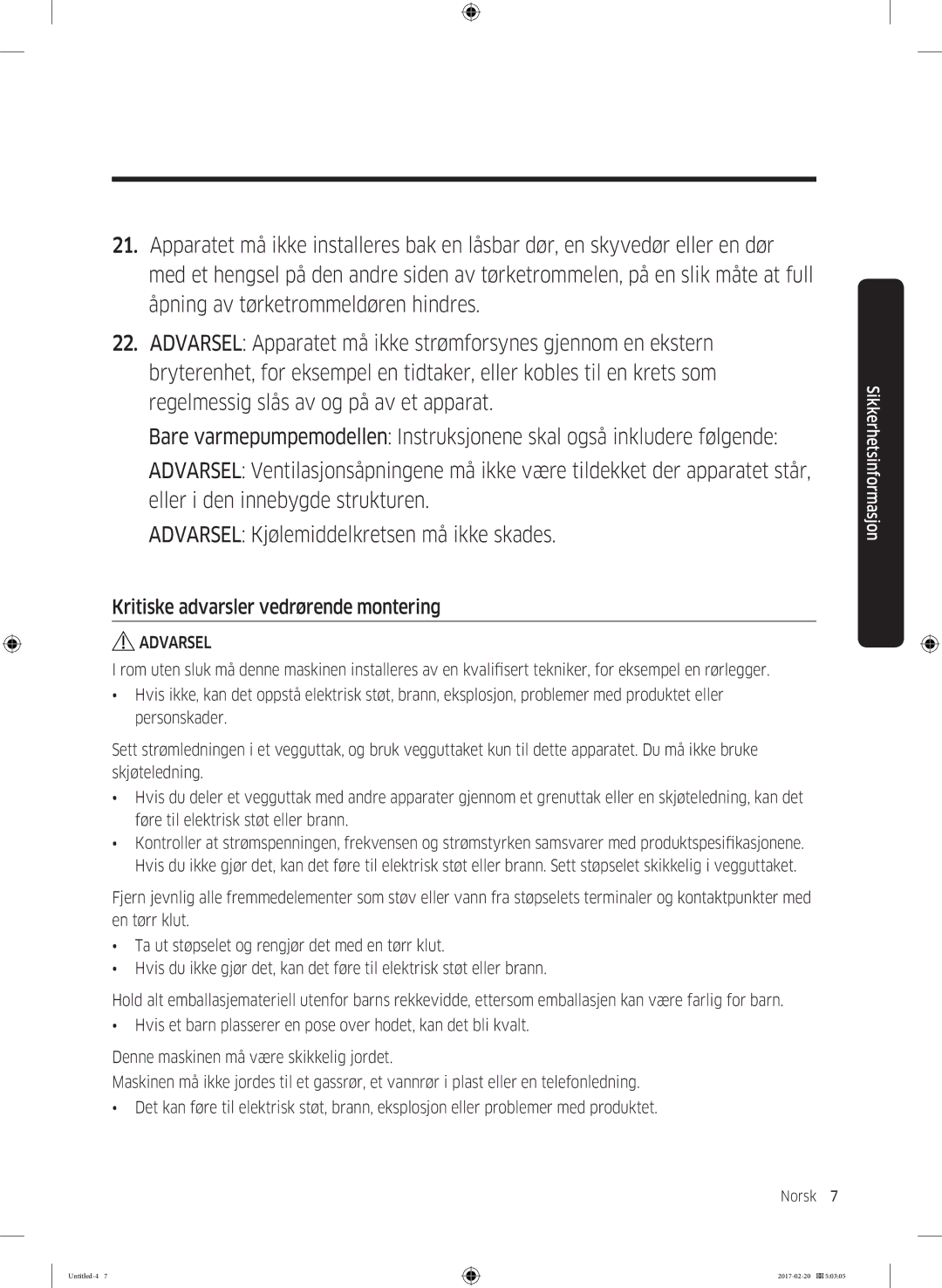 Samsung DV90M6200EW/EE manual Kritiske advarsler vedrørende montering 