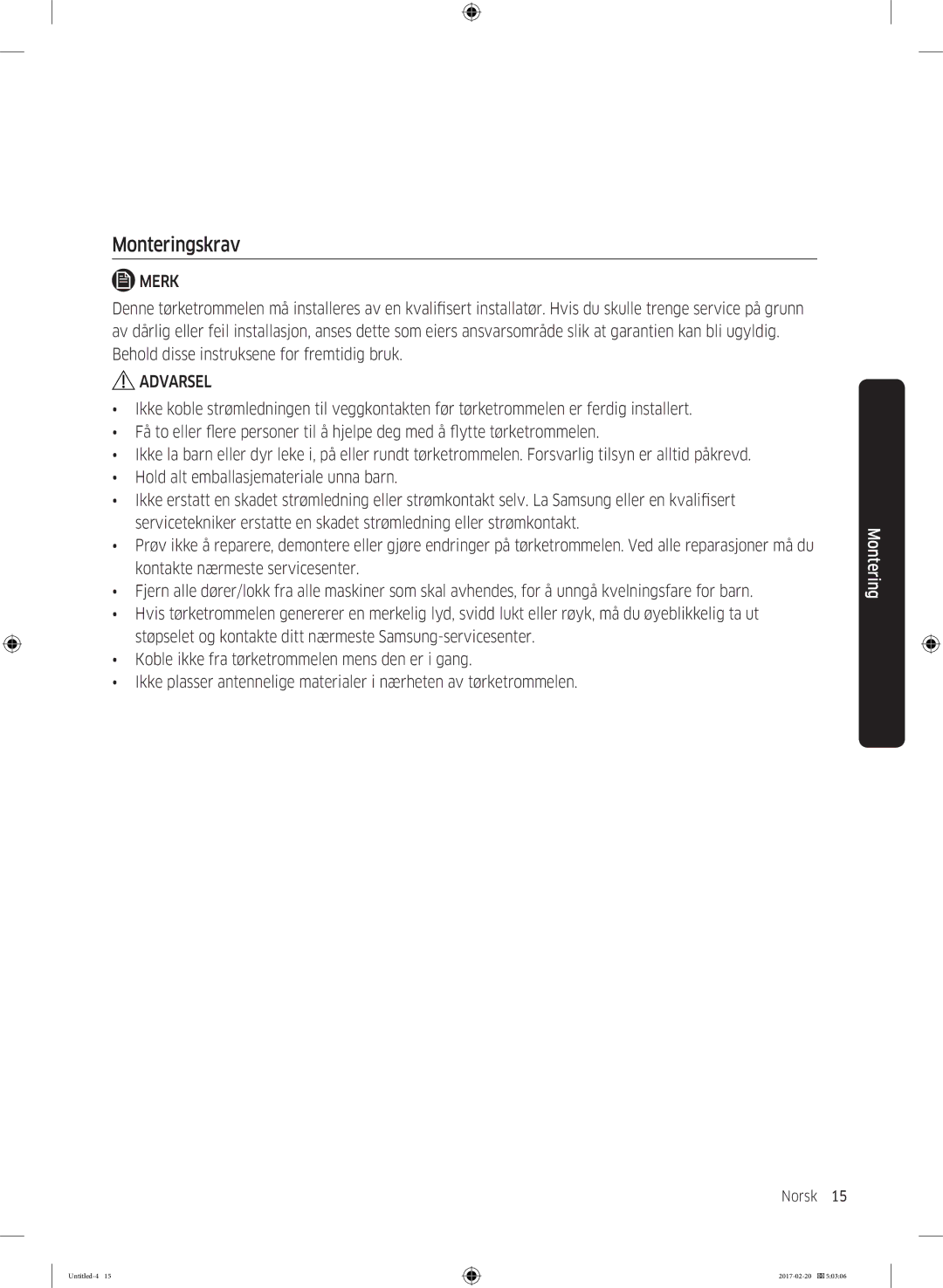 Samsung DV90M6200EW/EE manual Monteringskrav 