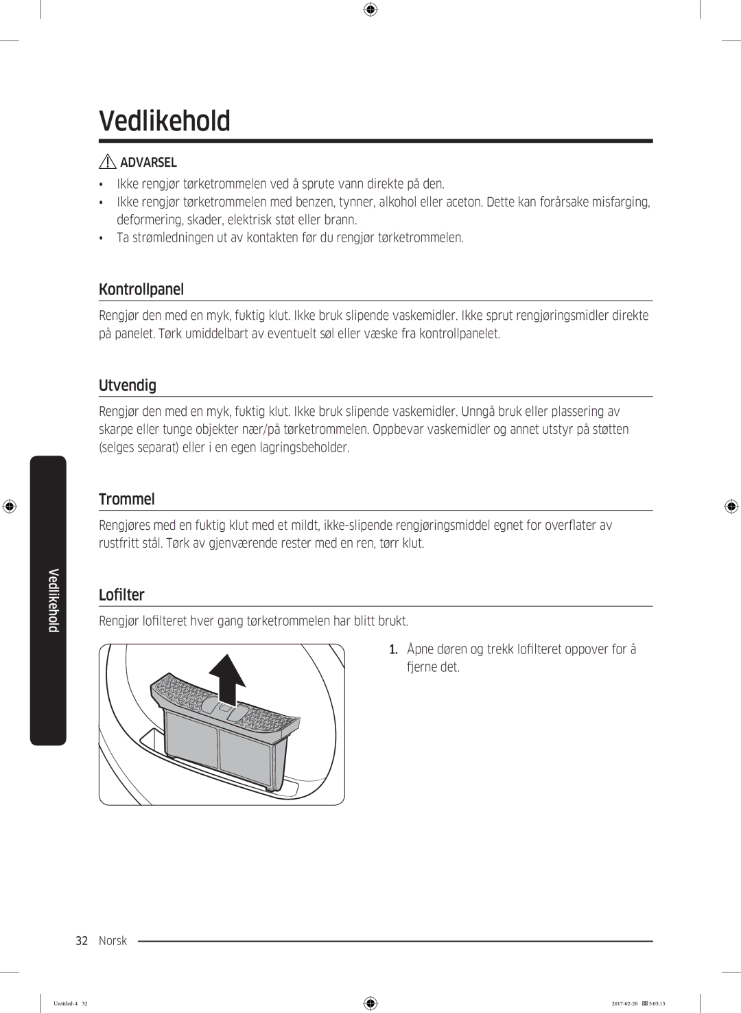 Samsung DV90M6200EW/EE manual Vedlikehold, Utvendig, Trommel, Lofilter 