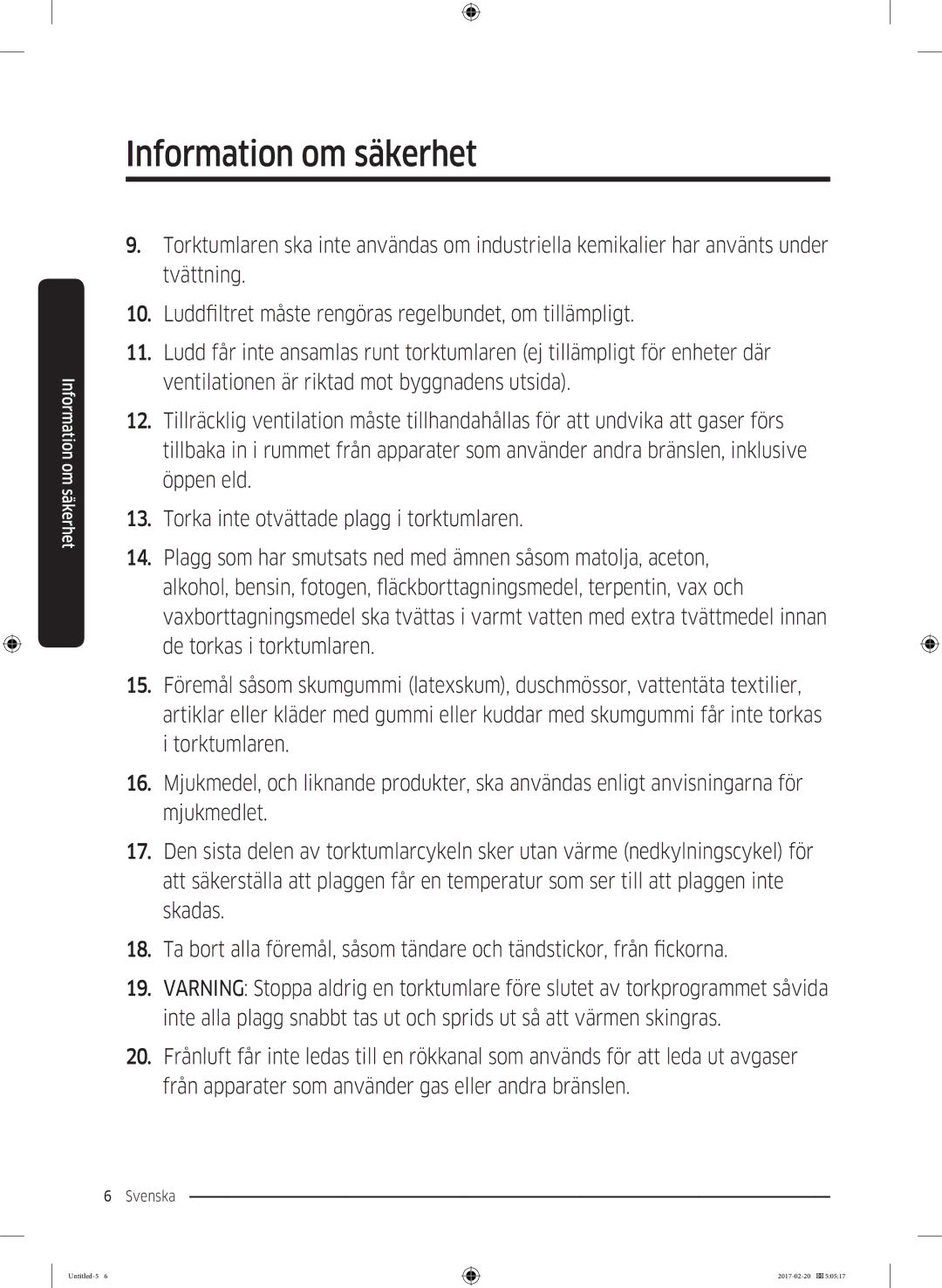 Samsung DV90M6200EW/EE manual Information om säkerhet 