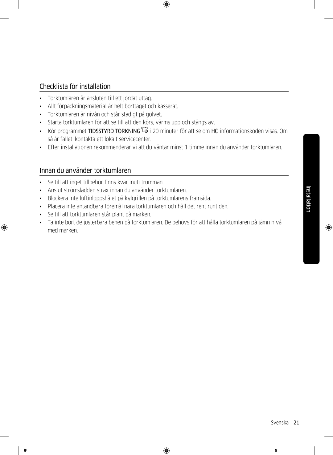 Samsung DV90M6200EW/EE manual Checklista för installation, Innan du använder torktumlaren 