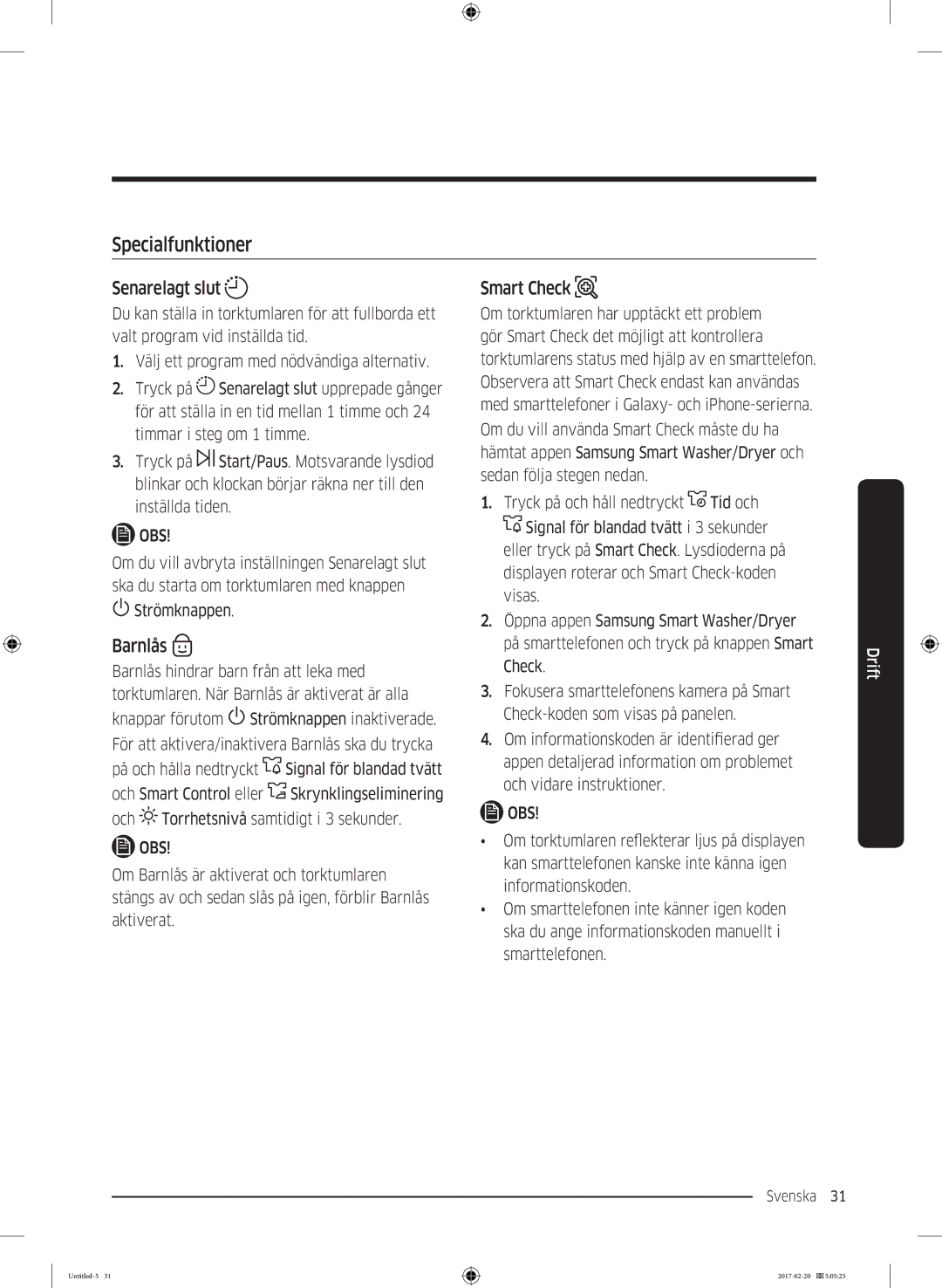 Samsung DV90M6200EW/EE manual Specialfunktioner, Senarelagt slut, Barnlås 