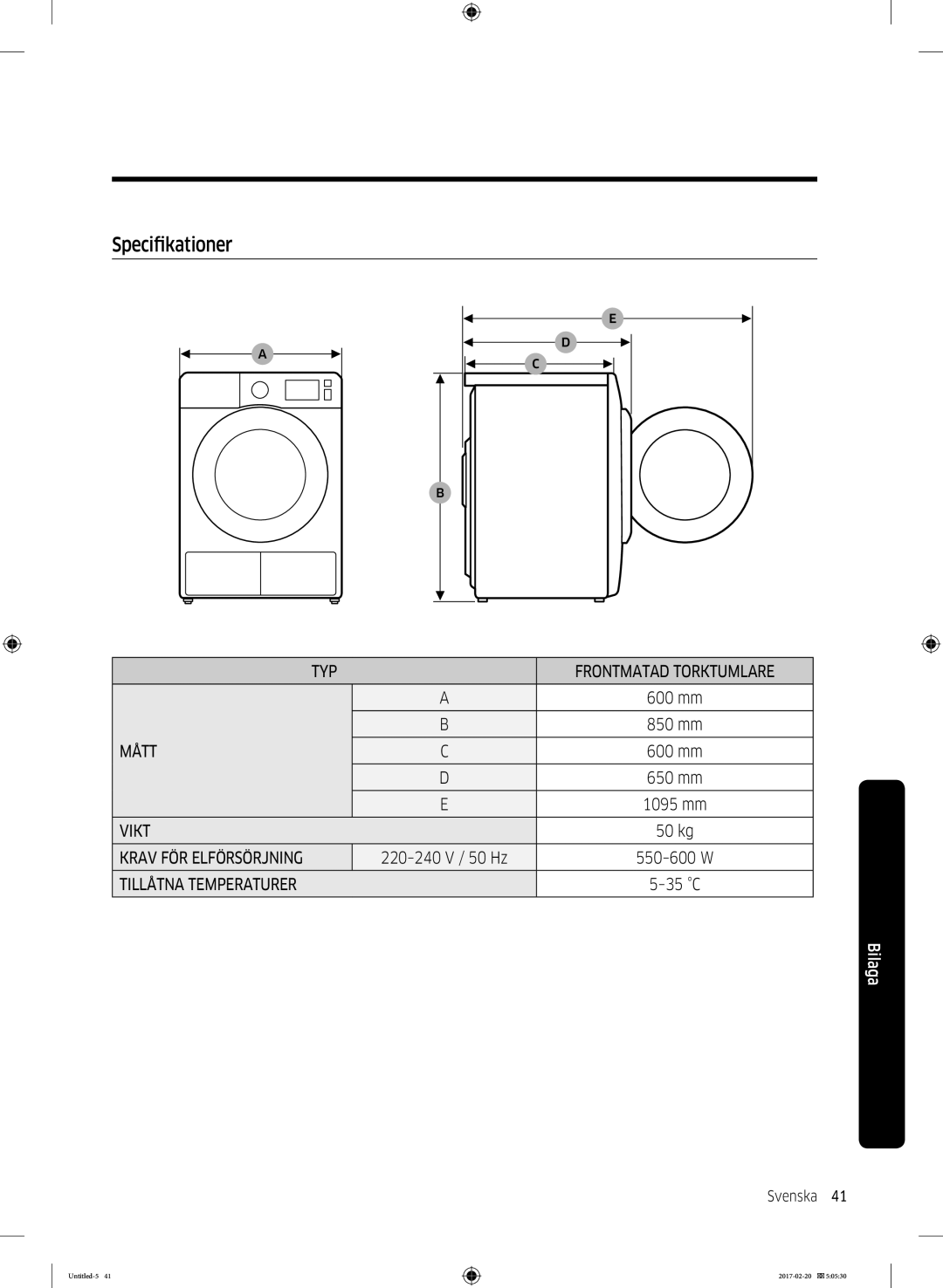 Samsung DV90M6200EW/EE manual TYP Frontmatad Torktumlare, Mått, Vikt 